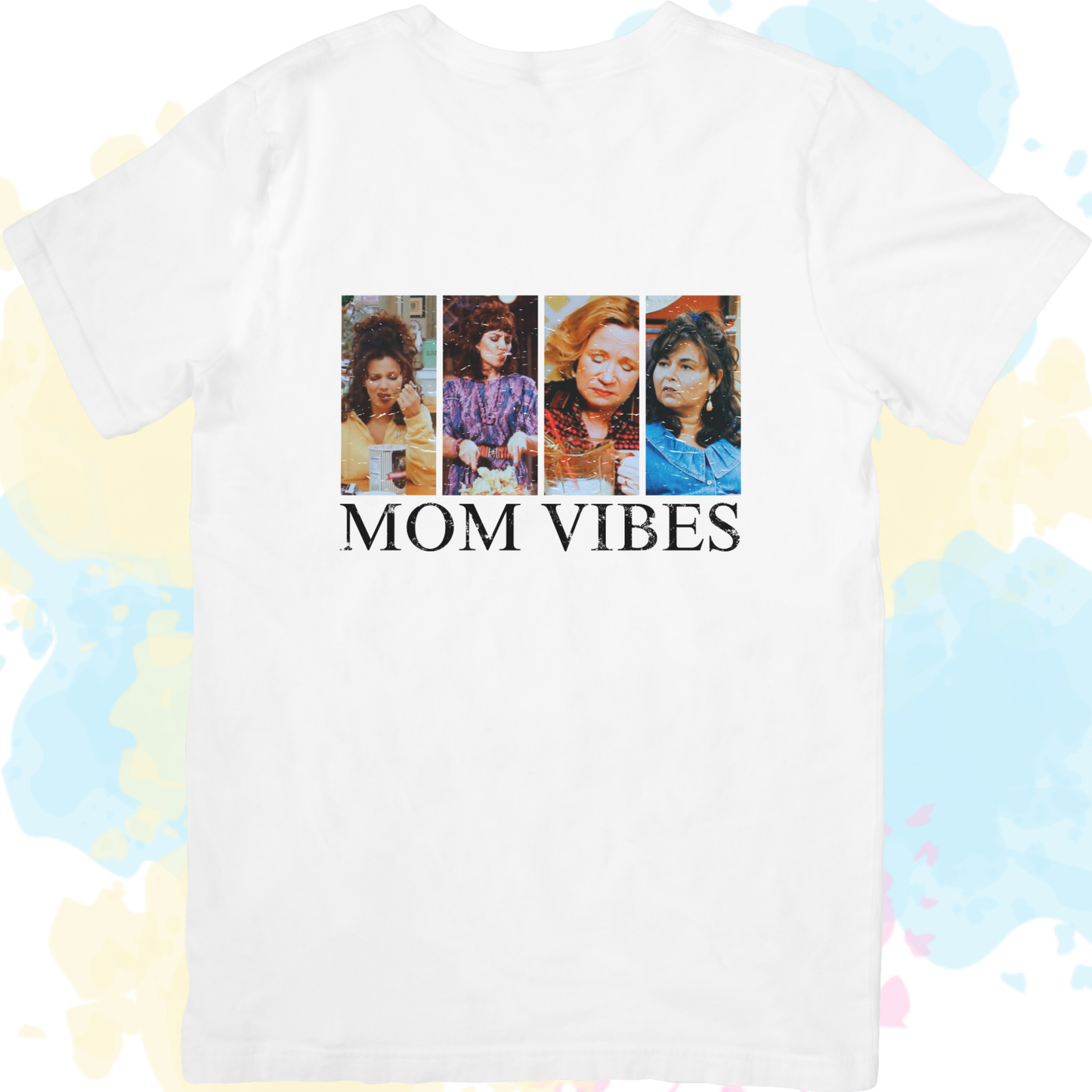 MOM VIBES Tee